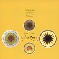 Wadada Leo Smith - Golden Quartet