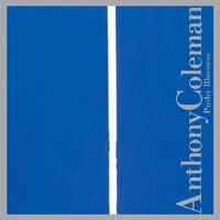 Anthony Coleman - Pushy Blueness