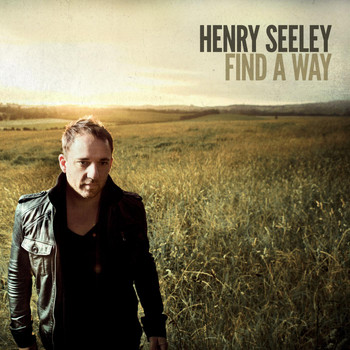 Henry Seeley - Find a Way - EP