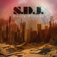 S.D.J. - Dusty Planet
