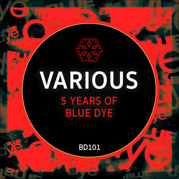 Various Artists - 5 Years of Blue Dye