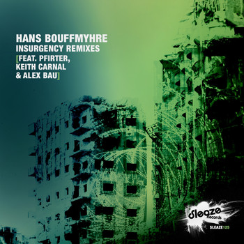 Hans Bouffmyhre - Insurgency Remixes