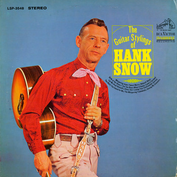 Hank Snow - The Guitar Stylings of Hank Snow