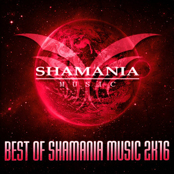 Various Artists - Best of Shamania Music 2K16