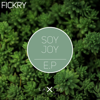 Fickry - Soy Joy EP