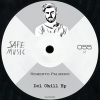 Roberto Palmero - Del Chill EP