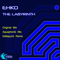 EHKO - The Labyrinth