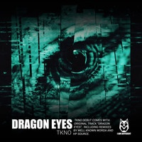 TKNO - Dragon Eyes