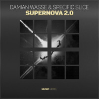 Damian Wasse & Specific Slice - Supernova 2.0