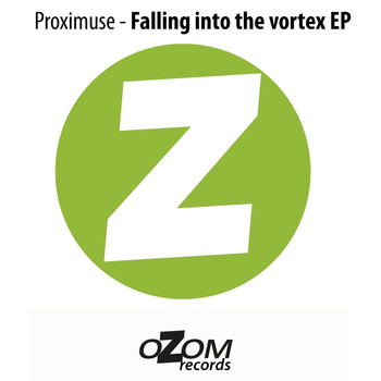 Proximuse - Falling Into the Vortex