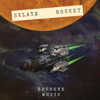 Sklayz - Rocket