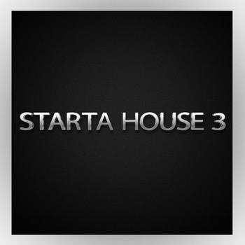 Various Artists - Starta House, Vol. 3