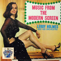 Leroy Holmes And His Orchestra - Music from the Modern Screen
