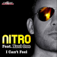 Nitro Feat Xavi One - I Can't Feel