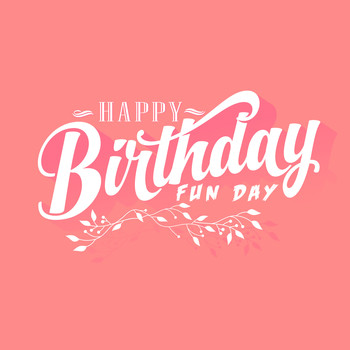 Happy Birthday, Happy Birthday To You and Cumpleaños feliz - Happy Birth Day Songs