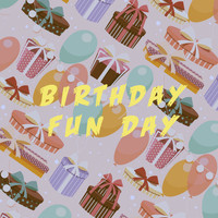 Happy Birthday, Happy Birthday To You and Cumpleaños feliz - Birthday Fun Day