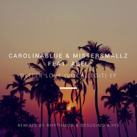 CarolinaBlue & MisterSmallz - Deeper Love (Feat. Abel) Vocal Edit EP
