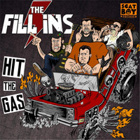 The Fill Ins - Hit the Gas
