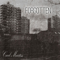 Carl Martin - Forgotten