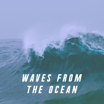 White Noise Research, White Noise Therapy and Nature Sound Collection - Waves from the Ocean