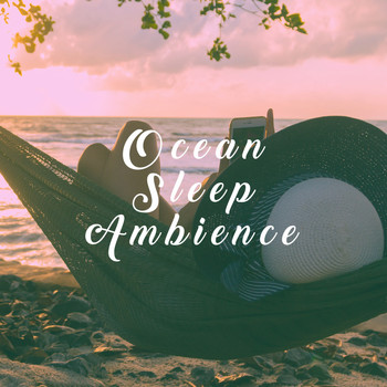Nature Sounds, Thunderstorm Sleep and Nature Sound Series - Ocean Sleep Ambience