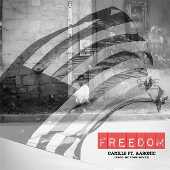 Camille - Freedom (feat. Aaronic)