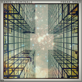 Daniel Cuminale - Freak Mind