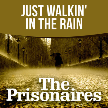 The Prisonaires - Just Walkin' In the Rain