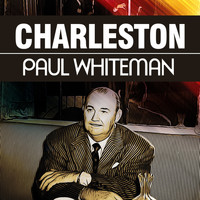 Paul Whiteman & His Orchestra - Charleston