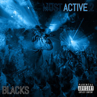 Blacks - Most Active 2