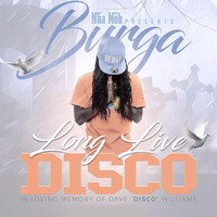 Burga - Long Live Disco
