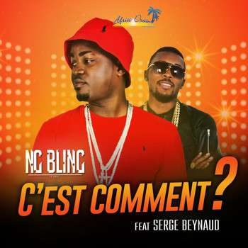 Serge Beynaud - C'est comment (feat. Serge Beynaud)