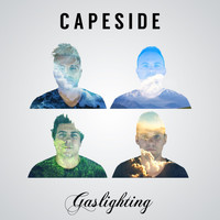 Capeside - Gaslighting