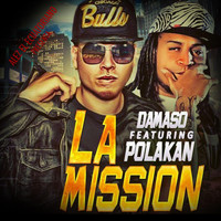 Polaco - La Mission (feat. Polaco)