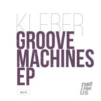 Kleber - Groove Machine EP