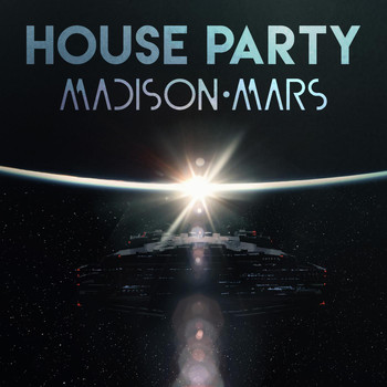 Madison Mars - House Party