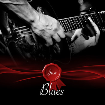 Various Artists - Just - Blues