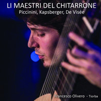 Francesco Olivero - Li maestri del chitarrone