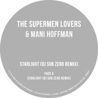 The Supermen Lovers, Mani Hoffman - Starlight (DJ Sub Zero Remix)