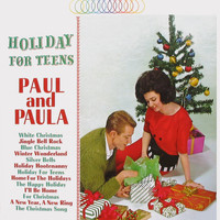Paul and Paula - Holiday for Teens