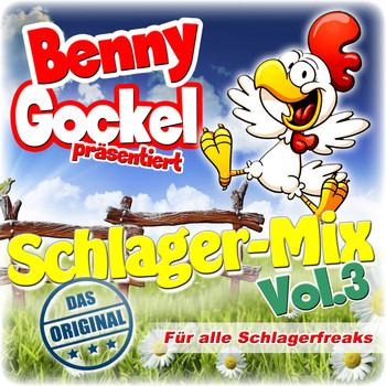 Various Artists - Benny Gockel präsentiert Schlager-Mix Vol. 3 (Für alle Schlagerfreaks)