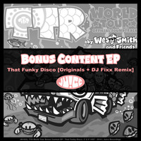 Wes Smith - TTR World Tour - Bonus Content EP, That Funky Disco