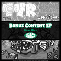 Wes Smith - TTR World Tour - Bonus Content EP, Bass Kick
