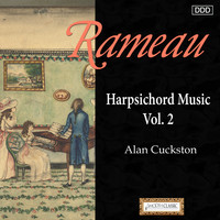 Alan Cuckston - Rameau: Harpsichord Music, Vol. 2