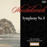 Slovak Radio Symphony Orchestra and Ladislav Slovák - Shostakovich: Symphony No. 8