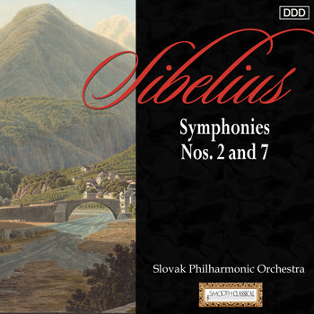 Slovak Philharmonic Orchestra and Adrian Leaper - Sibelius: Symphonies Nos. 2 and 7