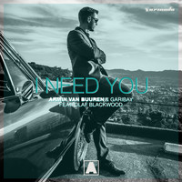 Armin van Buuren & Garibay - I Need You (feat. Olaf Blackwood)