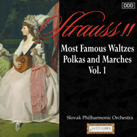Bratislava CSR Symphony Orchestra and Ondrej Lenárd - Strauss II: Most Famous Waltzes, Polkas and Marches, Vol. 1