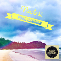 Nadesi - Pure Illusion