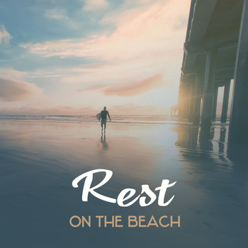 Chilled Ibiza - Rest on the Beach – Chill Out Hits, Beach Relaxation, Hot Vibes, Relaxing Music